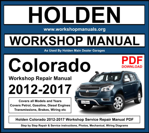 Holden Colorado 2012-2017 Workshop Repair Manual Download PDF