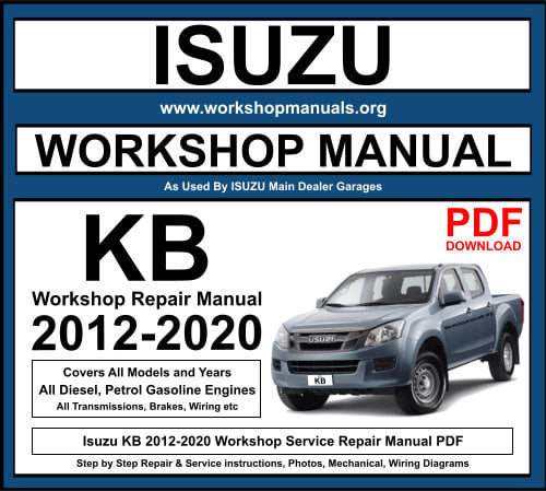 Isuzu KB 2012-2020 Workshop Repair Manual Download PDF