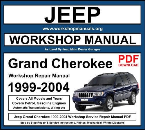Jeep Grand Cherokee 1999-2004 Workshop Repair Manual Download PDF