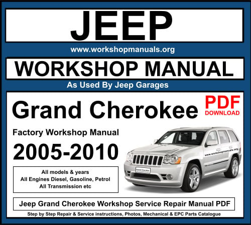 Jeep Grand Cherokee 2005-2010 Workshop Service Repair Manual