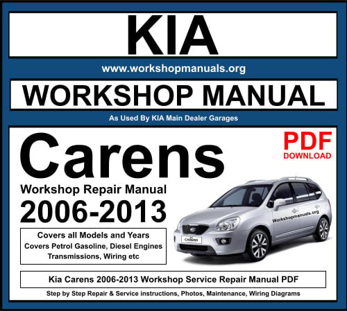 Kia Carens PDF Workshop Repair Manual 2006-2013 Download