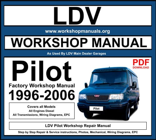 LDV Pilot Workshop Repair Manual