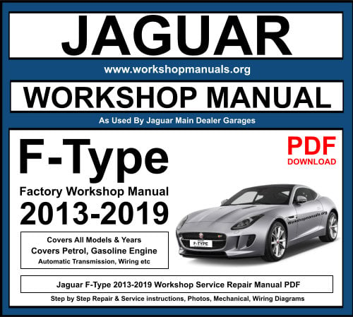 Jaguar F-Type 2013-2019 Workshop Repair Manual Download PDF