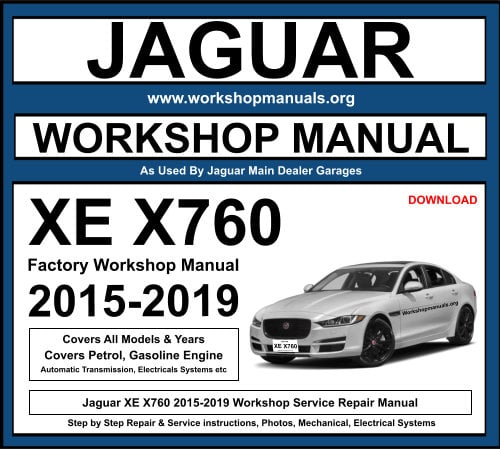 Jaguar XE X760 2015-2019 Workshop Repair Manual Download