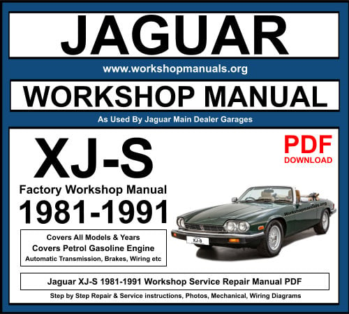 Jaguar XJ-S 1981-1991 Workshop Repair Manual Download PDF