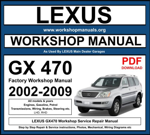 LEXUS GX470 Workshop Service Repair Manual