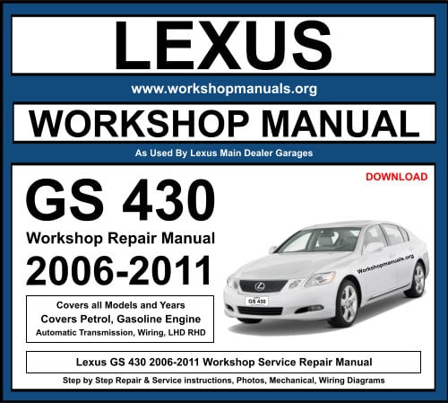 Lexus GS 430 2006-2011 Workshop Service Repair Manual Download PDF