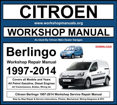 Citroen Berlingo 1997-2014 Workshop Repair Manual Download