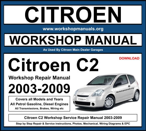Citroen C2 Workshop Repair Manual 2003-2009 Download