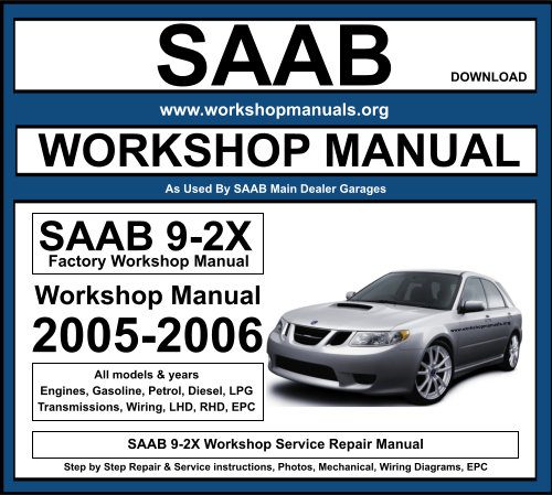 SAAB 9-2X Workshop Service Repair Manual