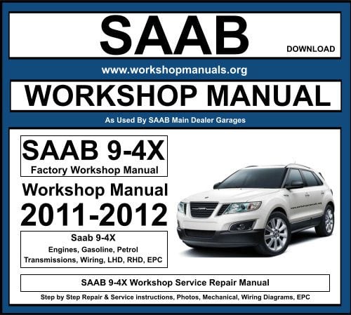 SAAB 9-4X Workshop Service Repair Manual