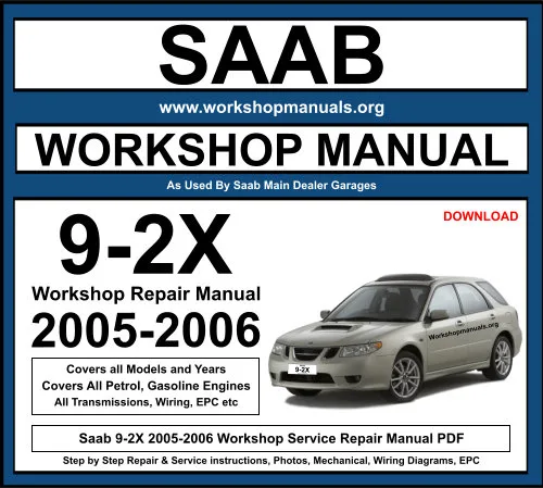 Saab 9-2X 2005-2006 Workshop Repair Manual Download PDF
