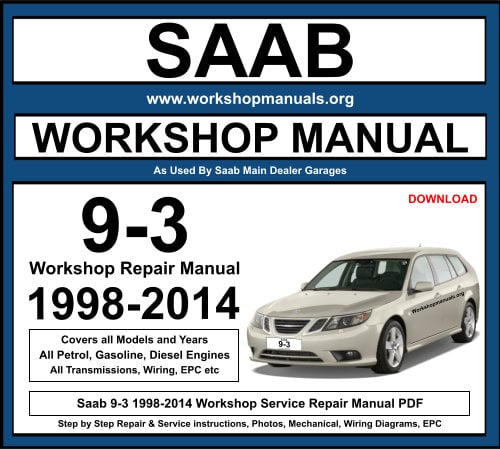Saab 9-3 1998-2014 Workshop Repair Manual Download PDF