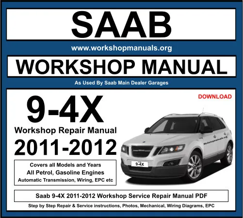 Saab 9-4X 2011-2012 Workshop Repair Manual Download PDF