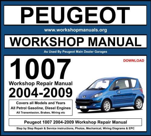 Peugeot 1007 2004-2009 Workshop Repair Manual Download