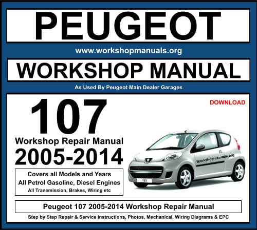 Peugeot 107 2005-2014 Workshop Repair Manual Download