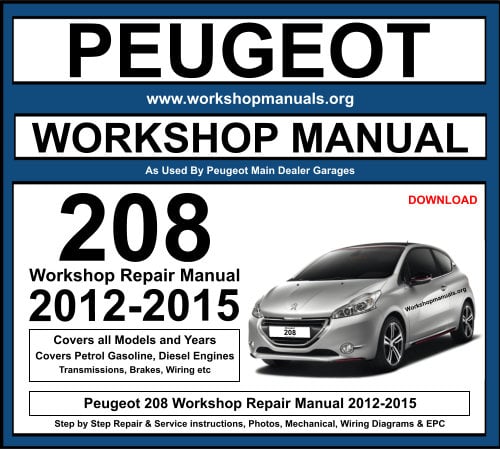 Peugeot 208 Workshop Repair Manual 2012-2015 Download