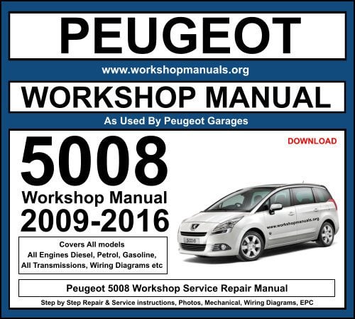 Peugeot 5008 Workshop Service Repair Manual