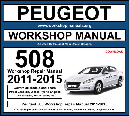 Peugeot 508 Workshop Repair Manual 2011-2015 Download