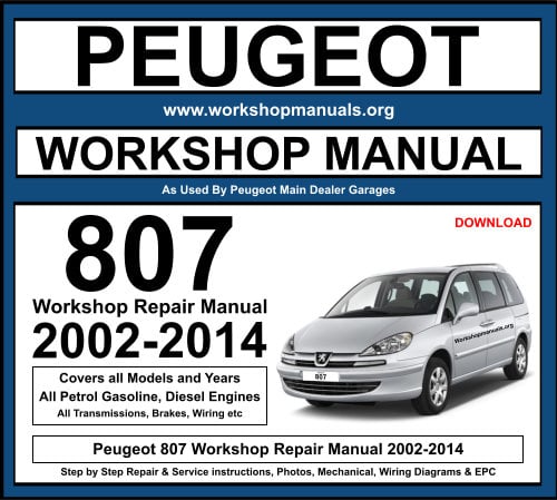 Peugeot 807 Workshop Repair Manual 2002-2014 Download