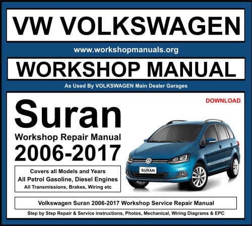VW Volkswagen Suran 2006-2017 Workshop Repair Manual Download
