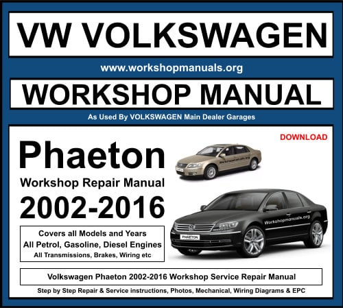 Volkswagen Phaeton 2002-2016 Workshop Repair Manual Download