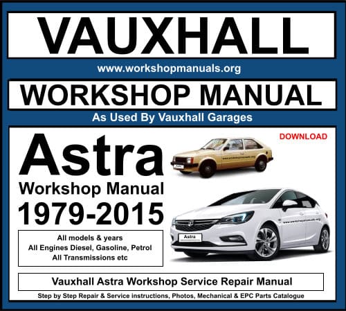 Vauxhall Astra Workshop Service Repair Manual