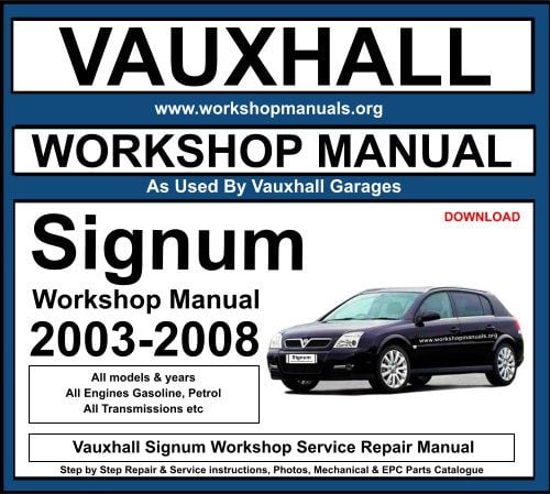 Vauxhall Signum Workshop Service Repair Manual