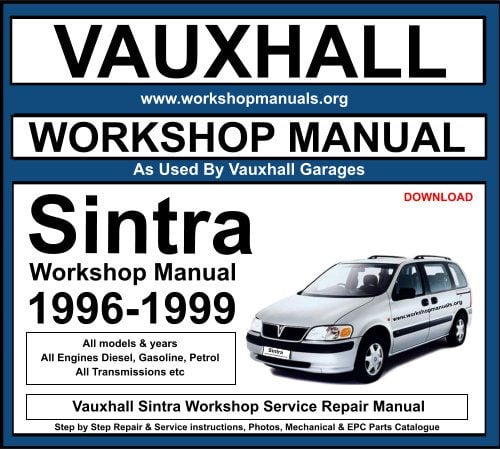 Vauxhall Sintra Workshop Service Repair Manual