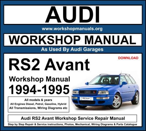 Audi RS2 Avant Workshop Repair Manual Download