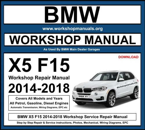 BMW X5 F15 2014-2018 Workshop Repair Manual Download