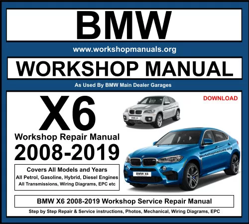 BMW X6 2008-2019 Workshop Repair Manual Download