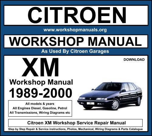 Citroen XM Workshop Repair Manual Download