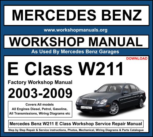 Mercedes Benz E Class W211 Workshop Repair Manual