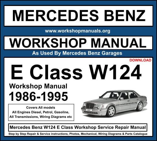 Mercedes Benz E Class W124 Workshop Repair & Service Manual