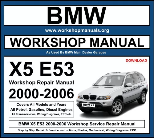 BMW X5 2000-2006 Workshop Repair Manual Download