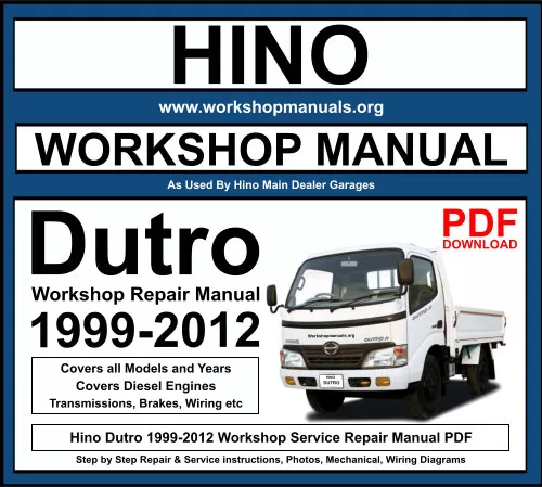 Hino Dutro 1999-2012 Workshop Repair Manual Download PDF