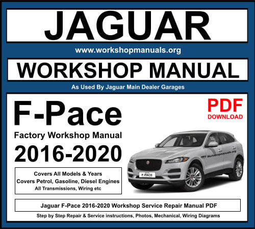 Jaguar F-Pace 2016-2020 Workshop Repair Manual Download PDF