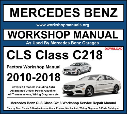 Mercedes Benz CLS Class C218 Workshop Service Repair Manual