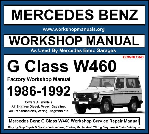 Mercedes Benz G Class W460 Workshop Service Repair Manual