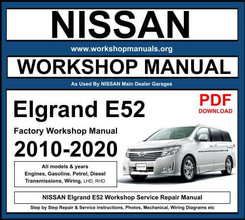 NISSAN Elgrand E52 Workshop Service Repair Manual