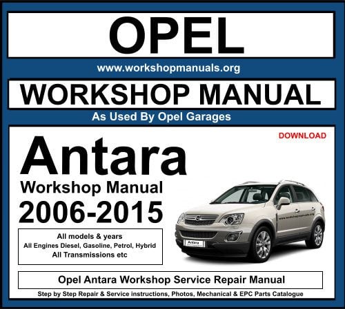 >> officiel Workshop Manual Service De Réparation Opel Antara 2006-2017