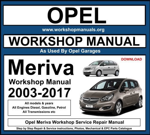 Opel Meriva Workshop Repair Manual Download