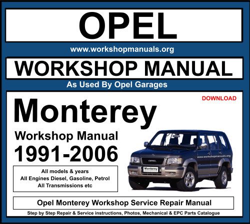 Opel Monterey Workshop Service Repair Manual Download