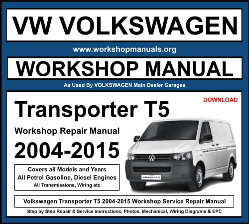 Volkswagen Transporter T5 2004-2015 Workshop Repair Manual Download