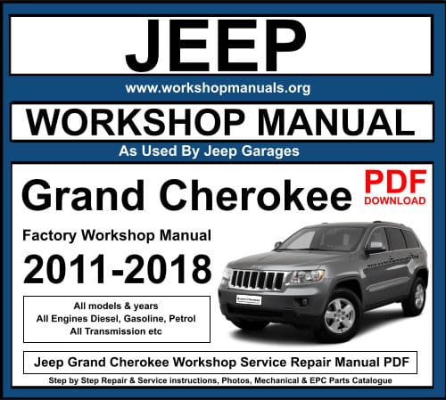 Jeep Grand Cherokee 2011-2018 Workshop Service Repair Manual