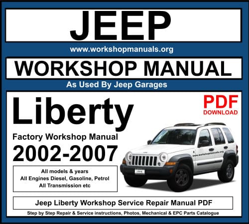 Jeep Liberty 2002-2007 Workshop Service Repair Manual