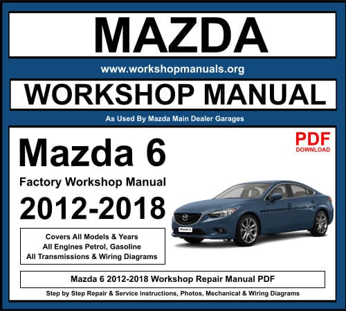 Mazda 6 2012-2015 Workshop Repair Manual PDF