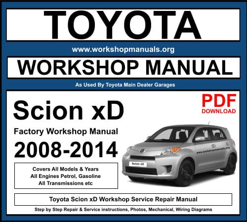 Toyota Scion xD Workshop Repair Manual