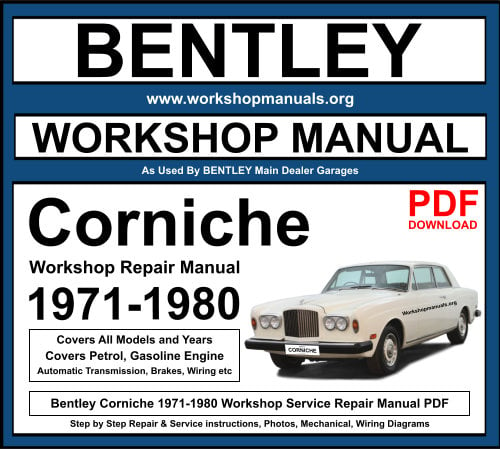Bentley Corniche 1971-1980 Workshop Repair Manual Download PDF